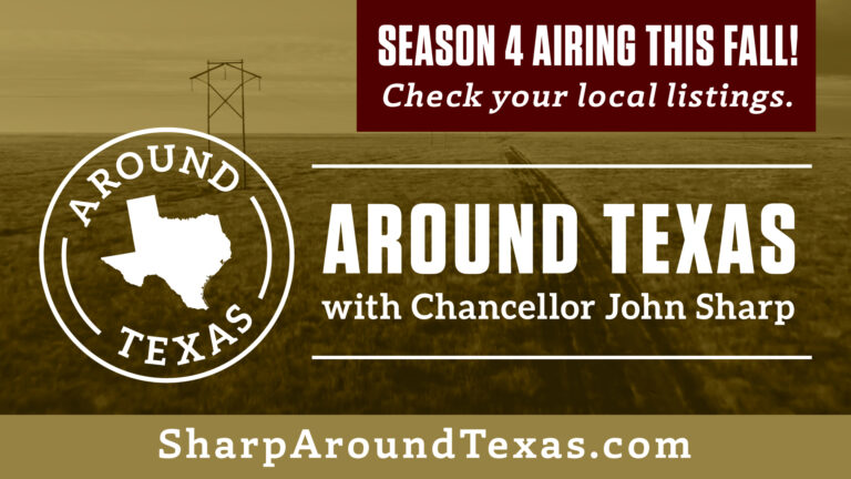 Season Four of Around Texas with Chancellor John Sharp debuts tonight ...